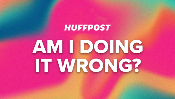 허프포스트 팟캐스트 '내가 잘못하고 있는 걸까?'(Am I Doing It Wrong?) ⓒHUFFPOST