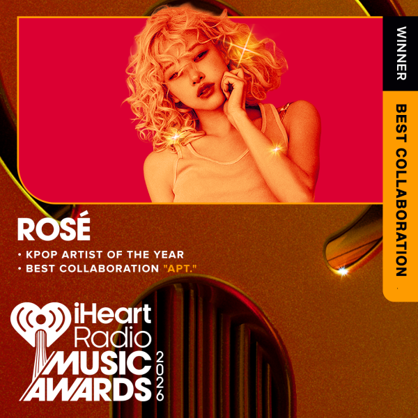 Rosé Makes History: Wins Best Collaboration and K-Pop Artist of the Year at iHeartRadio Music Awards 2026